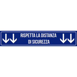 Striscia Adesiva - Rispetta la distanza di sicurezza - Blu