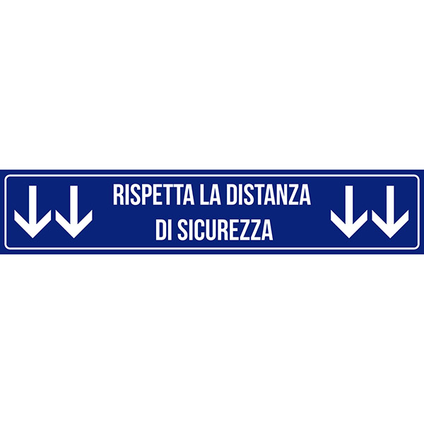 Striscia Adesiva - Rispetta la distanza di sicurezza - Blu Striscia Adesiva - Rispetta la distanza di sicurezza - Blu
